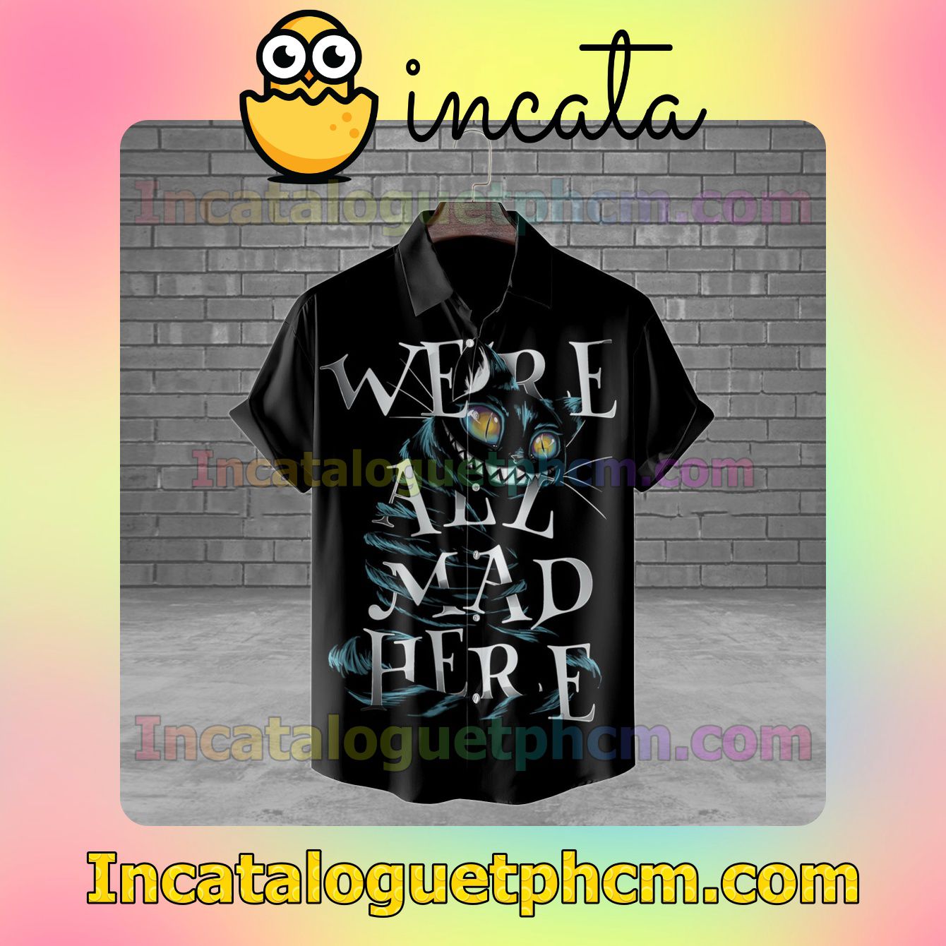 Cheshire Cat We're All Mad Here Unisex Shirts