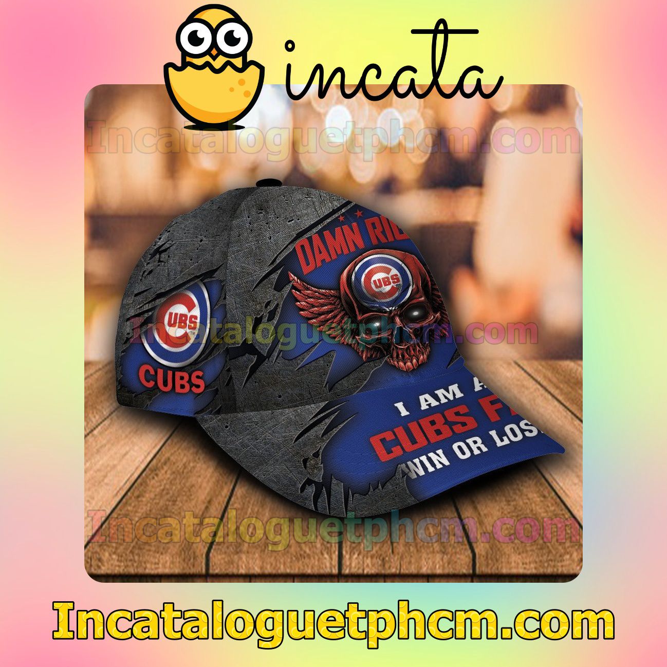 Near me Chicago Cubs Damn Right I Am A Fan Win Or Lose MLB Customized Hat Caps