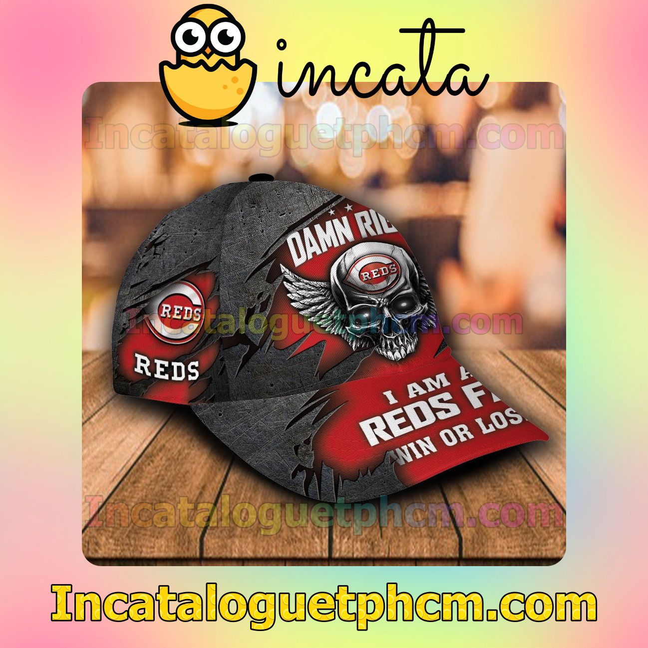 Great artwork! Cincinnati Reds Damn Right I Am A Fan Win Or Lose MLB Customized Hat Caps
