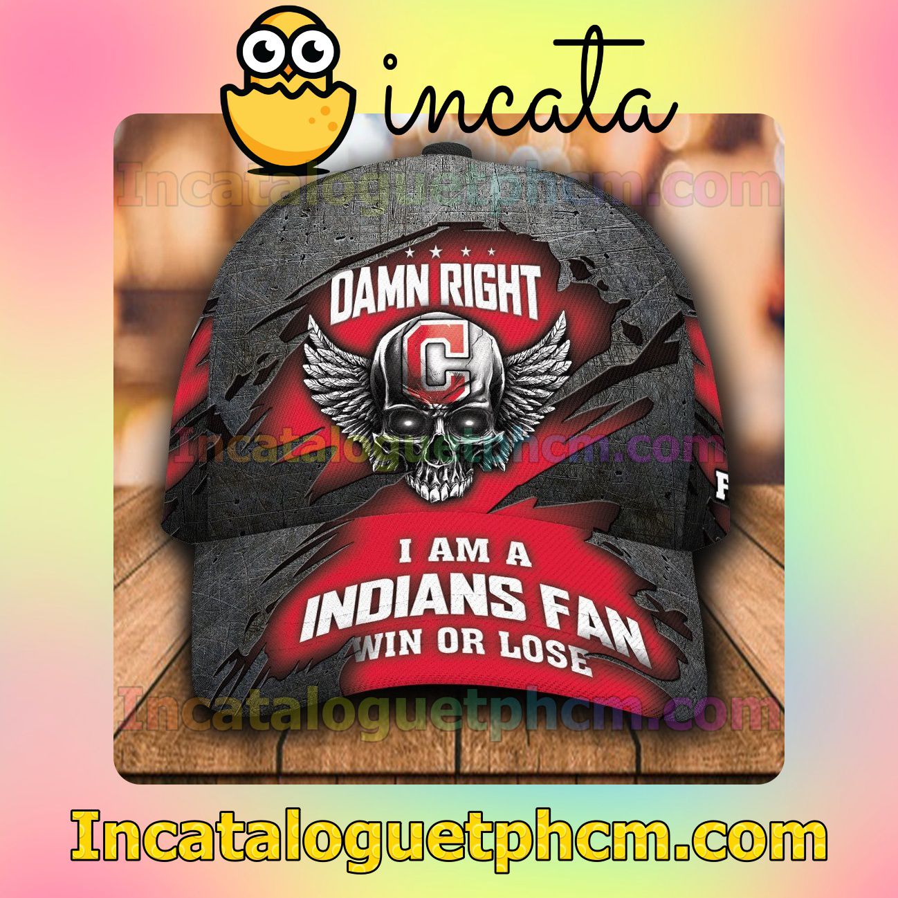 Limited Edition Cleveland Indians Damn Right I Am A Fan Win Or Lose MLB Customized Hat Caps