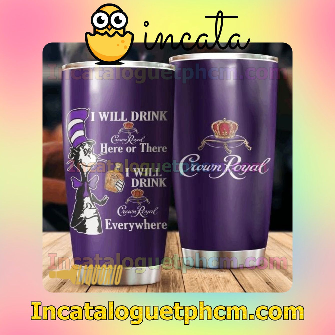 Dr Seuss I Will Drink Purple Crown Royal Everywhere Tumbler Design Gift For Mom Sister