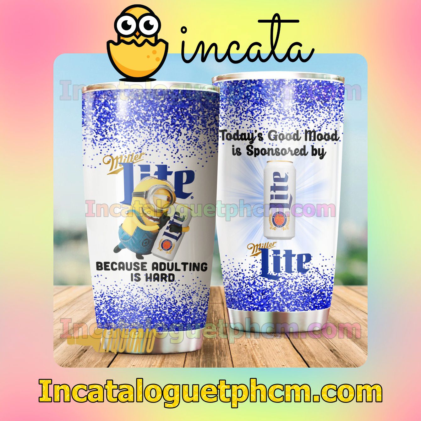 Minion With Miller Lite Because Aduting is Hard Tumbler Design Gift For Mom Sister