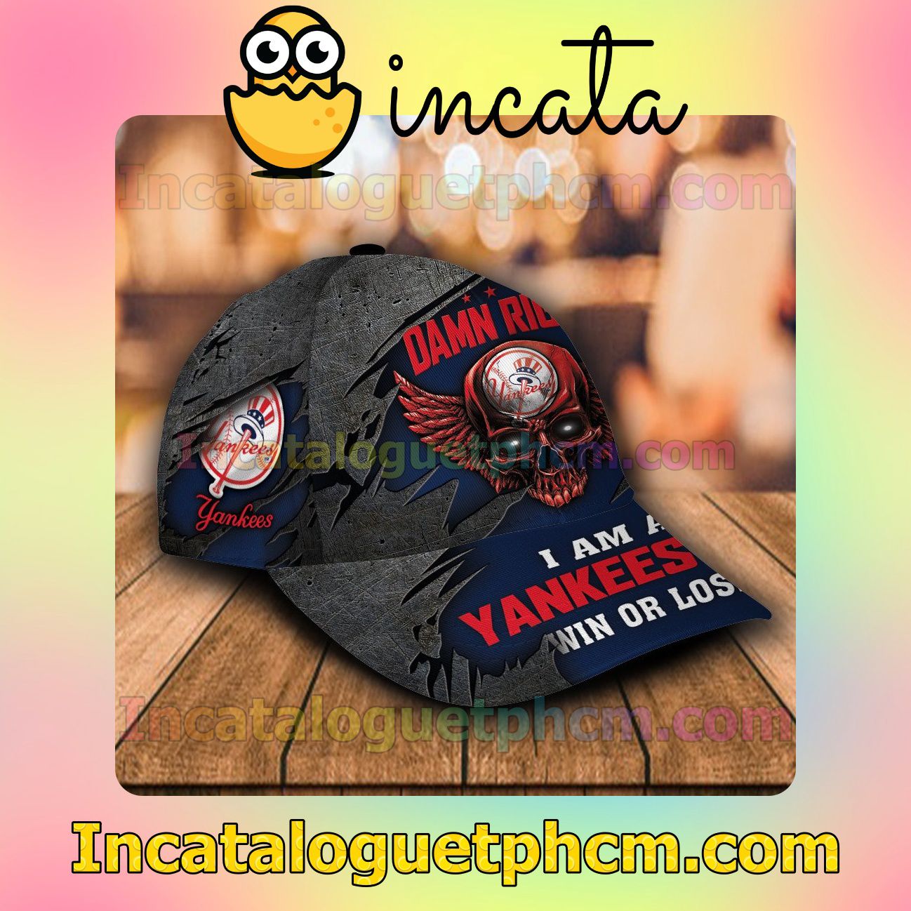 Popular New York Yankees Damn Right I Am A Fan Win Or Lose MLB Customized Hat Caps