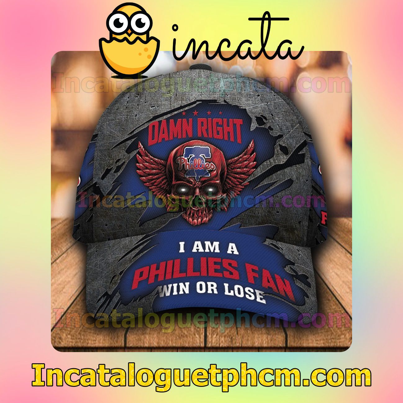 Very Good Quality Philadelphia Phillies Damn Right I Am A Fan Win Or Lose MLB Customized Hat Caps